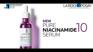 NEW La RochePosay Pure Niacinamide 10 AntiDark Spots Serum [upl. by Odlaumor492]