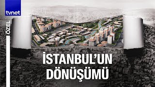 İstanbulun kentsel dönüşüm sıkıntısı ne aşamada [upl. by Ainiger]