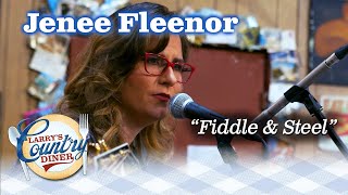 JENEE FLEENOR performs FIDDLE amp STEEL on Larrys Country Diner [upl. by Salita]