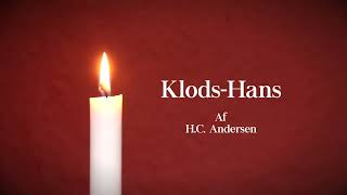 KlodsHans af HC Andersen Lydbog  Riise Fortæller [upl. by Hulton592]