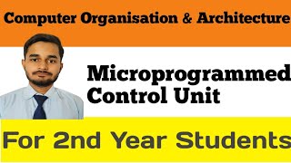 Microprogrammed Control Unit  Computer Organisation And Architecture  COA [upl. by Enaj]