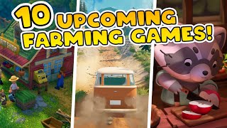 10 Upcoming Farming Games Releasing in 2024 amp 2025 [upl. by Fesoj62]