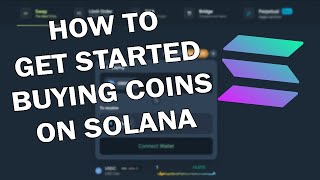 How To Get Started Buying Coins On Solana 2023 Guide [upl. by Carole]