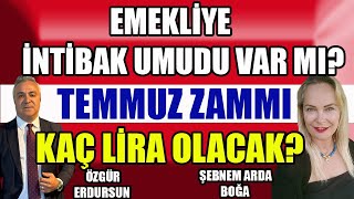 Emekliye İntibak Umudu Var mı Temmuz Zammı Kaç Lira Olacak [upl. by Eltsirc261]