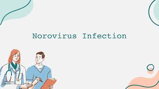 Norovirus Infection [upl. by Cattier499]