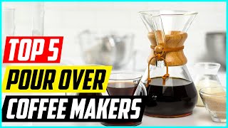 5 Best Pour Over Coffee Makers [upl. by Furiya]