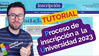 Turorial Proceso de Inscripción a la Universidad 2023 [upl. by Eniledgam918]