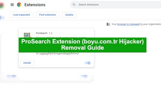 Remove ProSearch Extension from Google Chrome  Resolve Boyucomtr Redirect Problem [upl. by Chuipek]