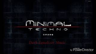 Berlin Nightlife Mix 01 Hard Minimal Vs Minimal Techno 2017 Dark Equalizer Music [upl. by Anayik]