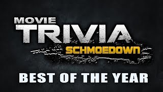 Movie Trivia Schmoedown Best Of 2016 Special [upl. by Besnard]