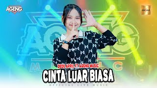 Dede April ft Ageng Music  Cinta Luar Biasa Official Live Music [upl. by Rust]