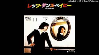 TATSURO YAMASHITA「LET’S DANCE BABY」 [upl. by Angi]