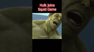 Hulk Joins Squid Game [upl. by Notlih351]