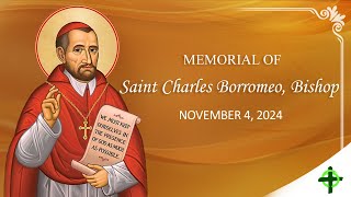 Memorial of Saint Charles Borromeo Bishop [upl. by Broddie]