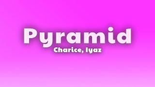 Charice  Pyramid Lyrics ft Iyaz [upl. by Eelrehpotsirhc]