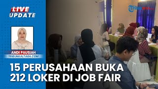 Job Fair Tarakan Siapkan 212 Loker dari 15 Perusahaan Diharap Bisa Serap Tenaga Kerja [upl. by Jobe]