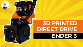 3D Printed DirectDrive for the Ender 3 [upl. by Peppie]