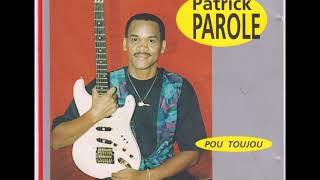 Patrick Parole  pou toujou [upl. by Anika]