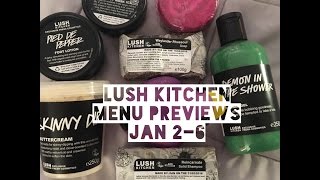 Lush Kitchen Menu Previews Jan 26 [upl. by Idram658]