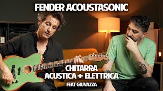 La CHITARRA SIA ACUSTICA CHE ELETTRICA NE VALE LA PENA  FENDER ACOUSTASONIC StrumentiMusicalinet [upl. by Anicul]