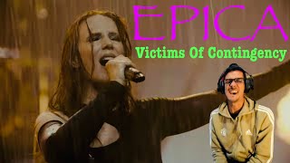 FIRST TIME HEARING EPICA  VICTIMS OF CONTINGENCY  OMEGA LIVE  UK SONG WRITER KEV REACTS SMASHED [upl. by Aicilaf]