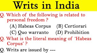 5 Writs l Writs in Indian Constitution MCQs l Habeas Corpus l Mandamus l Prohibition l Quo Warranto [upl. by Oglesby]