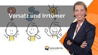 Vorsatz und Irrtümer ► juracademyde [upl. by Anaya]