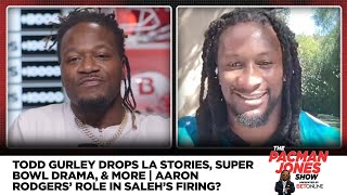 Did Aaron Rodgers Get Saleh Fired  Todd Gurley Talks LA Life amp Super Bowl Drama [upl. by Chancellor910]