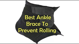 Best Ankle Brace To Prevent Rolling [upl. by Adnek634]