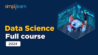 Data Science Full Course For Beginners 2024  Learn Data Science In 6 Hours  Simplilearn [upl. by Meredithe565]