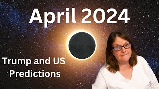 April 2024 Predictions [upl. by Notfol]