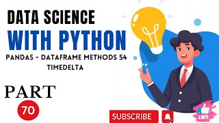 Pandas70DataFrameDataFrameMethods54 Data Science With Python HINDI [upl. by Surad378]