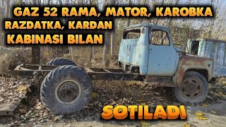 GAZ 52 NI RAMASI KABINA MATORI KAROBKA RAZDATKASI BILAN SOTILADI [upl. by Ayahc192]