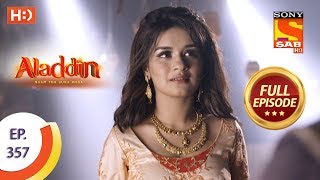 Aladdin  Ep 357  Full Episode  27th December 2019 [upl. by Atsillac]