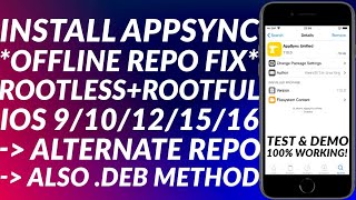 Install Appsync Unified RootlessRootful  Offline Repo Fix  iOS 910121516  No 3 App Limit [upl. by Waldo775]