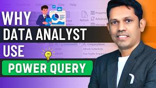 Why do Data Analysts use Power Query Explained [upl. by Anivlek]