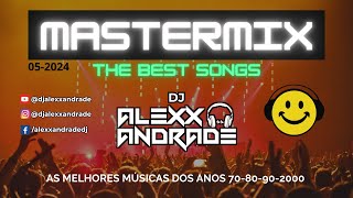 Mastermix 0524  HITS DOS ANOS 7080902000  DJ ALEXX ANDRADE flashback live dance [upl. by Anitirhc]