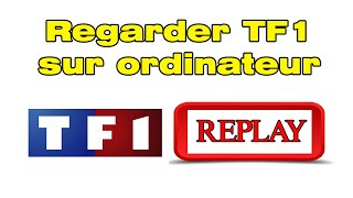 Comment regarder TF1 en Replay sur ordinateur gratuitement [upl. by Antonius]