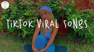 Tiktok viral songs 🧁 Trending tiktok songs  Best tiktok songs 2023 [upl. by Woodberry]