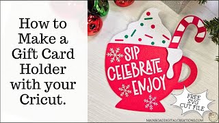 DIY Gift Card Holder for Christmas with Free SVG  Cricut Tutorial [upl. by Yddub881]