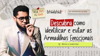 Descubra como identificar e evitar as Armadilhas Emocionais [upl. by Enerual]