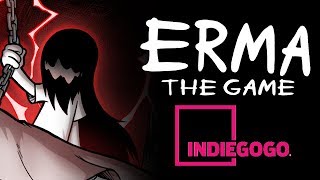 Erma The Game Indiegogo Trailer [upl. by Crenshaw]