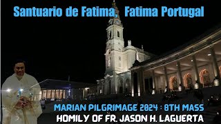 2024 Marian Pilgrimage  8th Mass at the Santuario de Fatima Fatima Portugal [upl. by Innes]