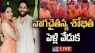 Naga Chaitanya Sobhita Dhulipala Wedding LIVE Updates  TV9 [upl. by Arleta]