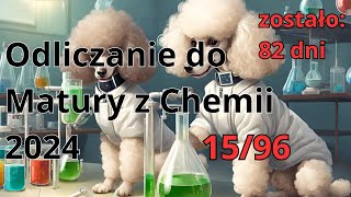 82 dni do Matury z Chemii  1596 [upl. by Mafala]