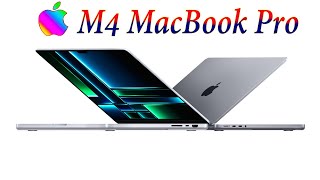 New M4 MacBook Pro  And Max Finally CONFIRMED Best 7 Major Upgrades [upl. by Mariandi]