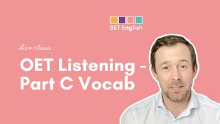 OET Listening  Part C Vocabulary [upl. by Silas]