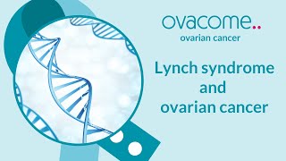 Lynch syndrome and ovarian cancer [upl. by Hctub874]