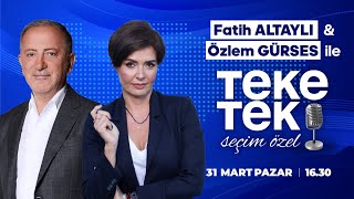 Teke Tek Seçim Özel Canlı Yayını  Fatih Altaylı amp Özlem Gürses OzlemGursesTV [upl. by Lletnohs955]