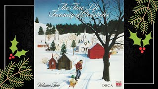 The TimeLife Treasury of Christmas Vol 2 Disc A [upl. by Bikales270]